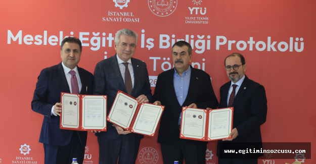 MEB, İSO ve YTÜ Arasında Mesleki Eğitimde Dev İş Birliği Protokolü